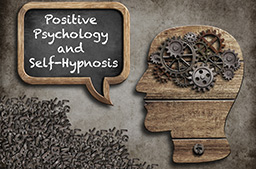 Positive Psychology and Self-Hypnosis